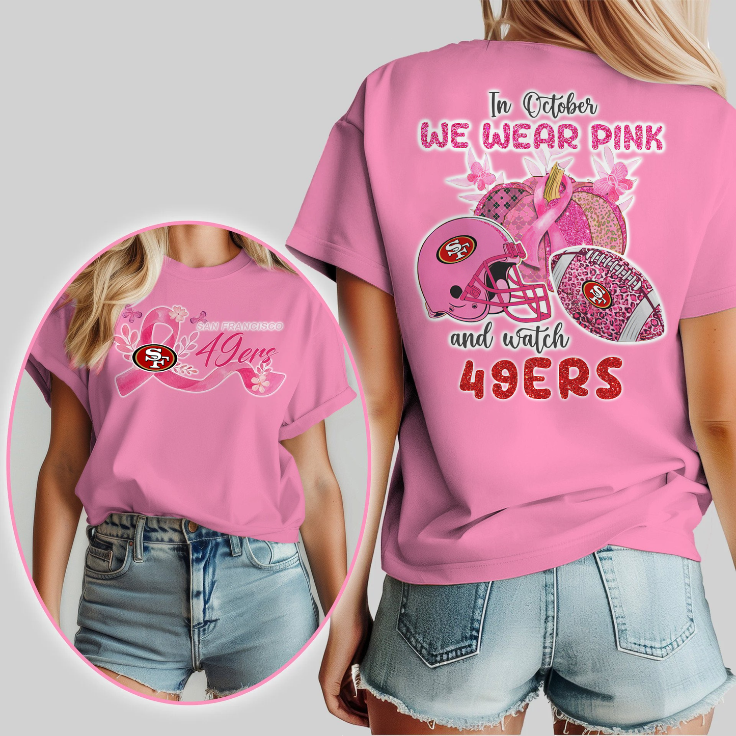 In October We Wear Pink And Watch SF49 Shirt  300626